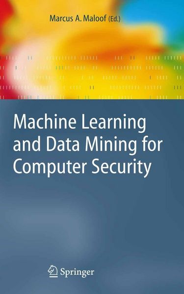 Produktbild: Machine Learning and Data Mining for Computer Security
