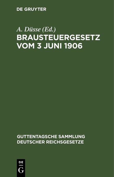 Produktbild: Brausteuergesetz vom 3 Juni 1906