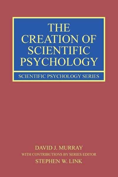 Produktbild: The Creation of Scientific Psychology