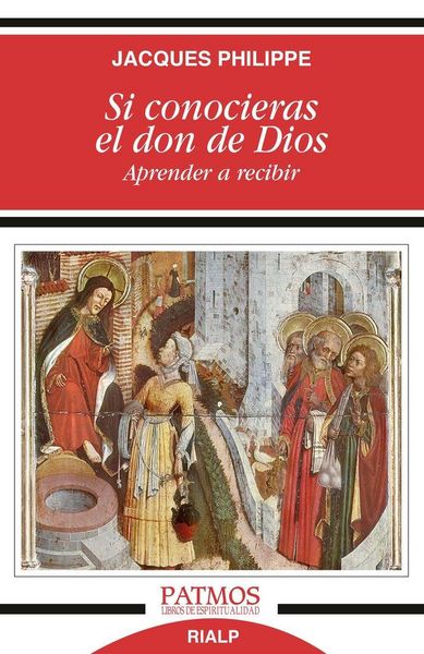 Produktbild: Si conocieras el don de Dios : aprender a recibir