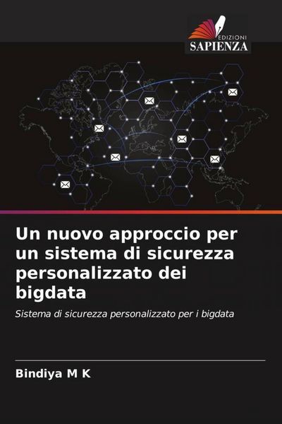Produktbild: Un nuovo approccio per un sistema di sicurezza personalizzato dei bigdata