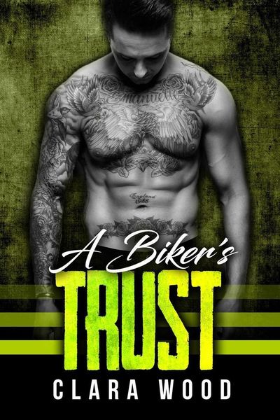 Produktbild: A Biker's Trust: A Bad Boy Motorcycle Club Romance (Black Rose MC)