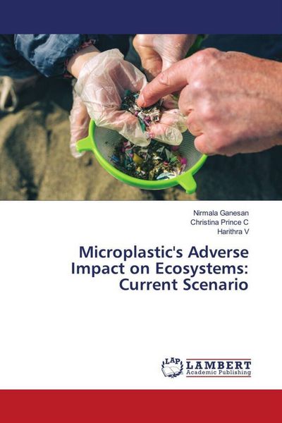 Produktbild: Microplastic's Adverse Impact on Ecosystems: Current Scenario