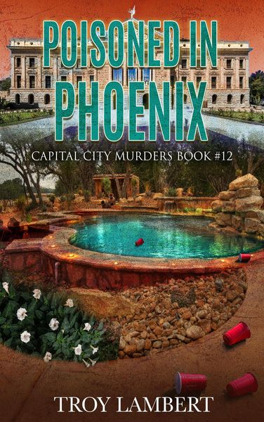 Produktbild: Poisoned In Phoenix (Capital City Murders, #12)