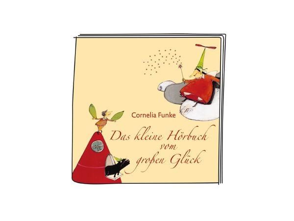 Content-Tonie: Das kleine Hörbuch vom großen Glück - Die Glücksfee / Wo das Glück wächst