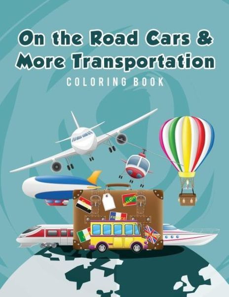 Produktbild: On the Road Cars & More Transportation Coloring Book