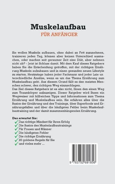 Produktbild: Muskelaufbau f&uuml;r Anf&auml;nger: Mit der richtigen Ern&auml;hrung und einer durchdachten Trainingsplanung zu mehr Muskeln, Selbstbewusstsein und Wohlbefinden
