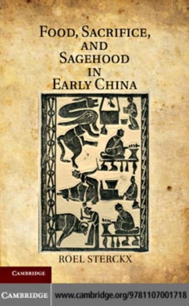 Produktbild: Food, Sacrifice, and Sagehood in Early China