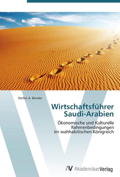 Produktbild: Bender, S: Wirtschaftsf&uuml;hrer Saudi-Arabien