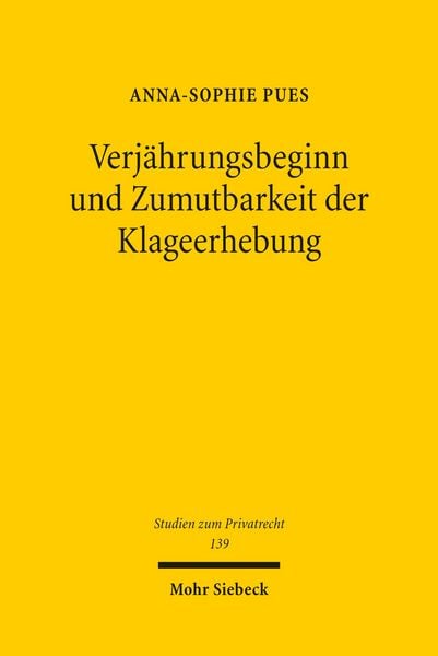 Produktbild: Verj&auml;hrungsbeginn und Zumutbarkeit der Klageerhebung