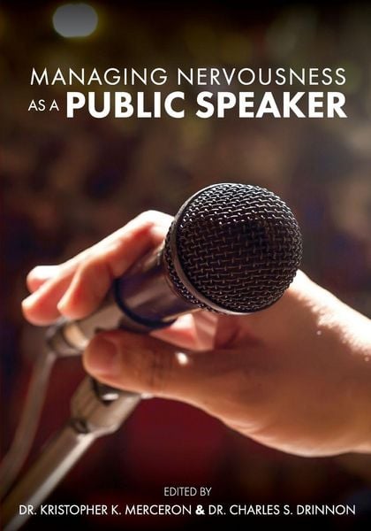 Produktbild: Managing Nervousness as a Public Speaker