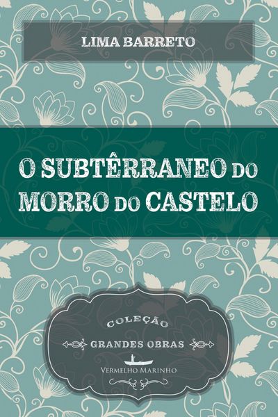 Produktbild: O subterr&acirc;neo do morro do castelo
