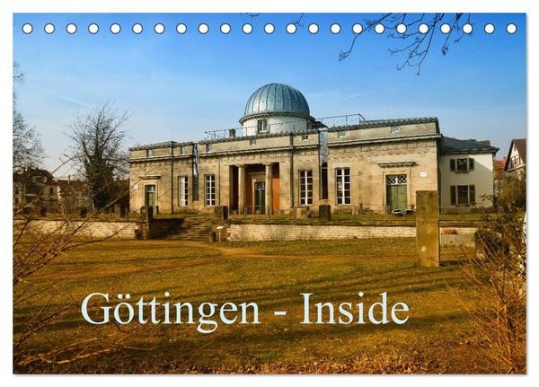 Produktbild: G&ouml;ttingen - Inside (Tischkalender 2026 DIN A5 quer), CALVENDO Monatskalender