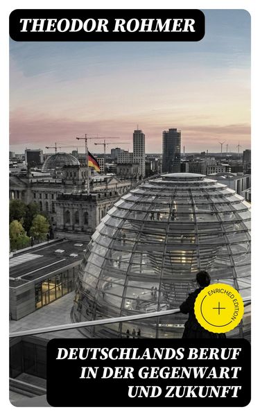 Produktbild: Deutschlands Beruf in der Gegenwart und Zukunft