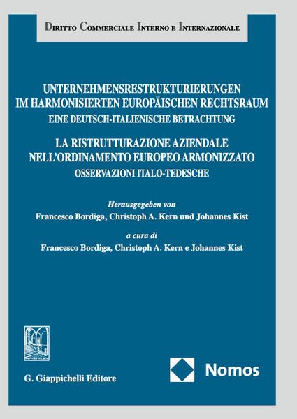 Produktbild: Unternehmensrestrukturierungen im harmonisierten europ&auml;ischen Rechtsraum. Eine deutsch-italienische Betrachtung