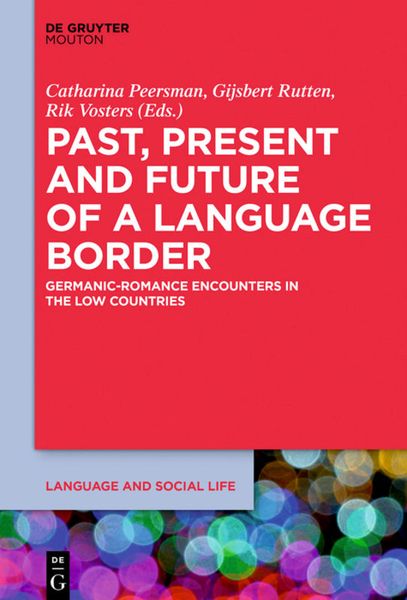 Produktbild: Past, Present and Future of a Language Border