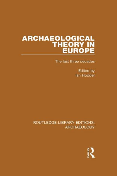 Produktbild: Archaeological Theory in Europe