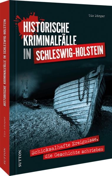 Produktbild: Historische Kriminalf&auml;lle in Schleswig-Holstein