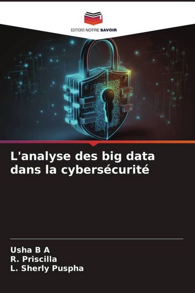 Produktbild: L'analyse des big data dans la cybers&eacute;curit&eacute;