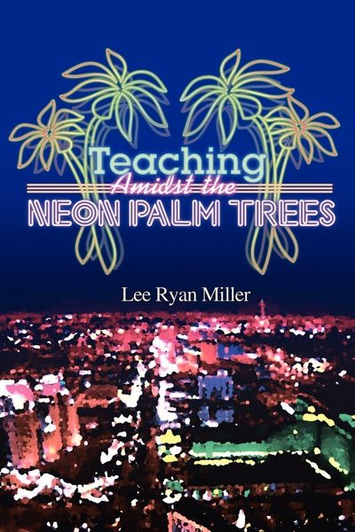 Produktbild: Teaching Amidst the Neon Palm Trees