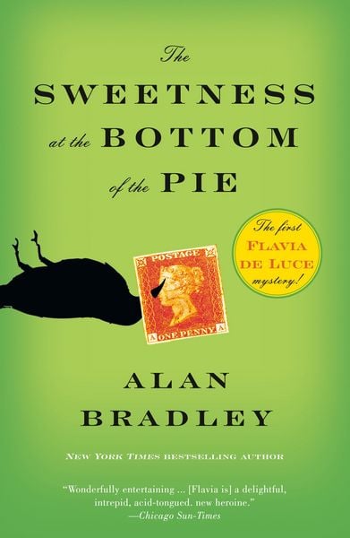 The Sweetness at the Bottom of the Pie, Taschenbuch von Alan Bradley, Random House N.Y., 978-0-385-34349-7