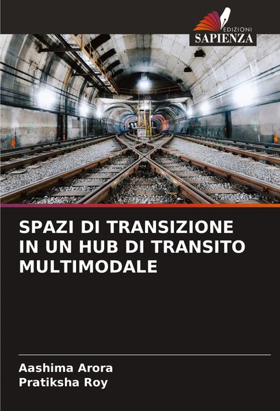 Produktbild: SPAZI DI TRANSIZIONE IN UN HUB DI TRANSITO MULTIMODALE