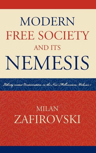 Produktbild: Modern Free Society and Its Nemesis