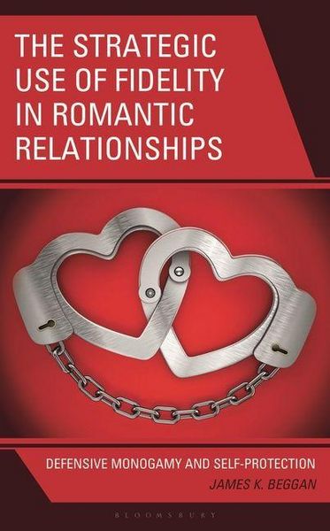 Produktbild: The Strategic Use of Fidelity in Romantic Relationships
