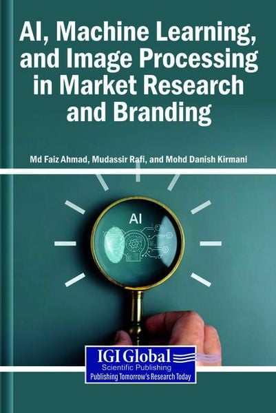 Produktbild: AI, Machine Learning, and Image Processing in Market Research and Branding