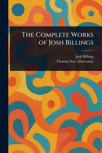 Produktbild: The Complete Works of Josh Billings