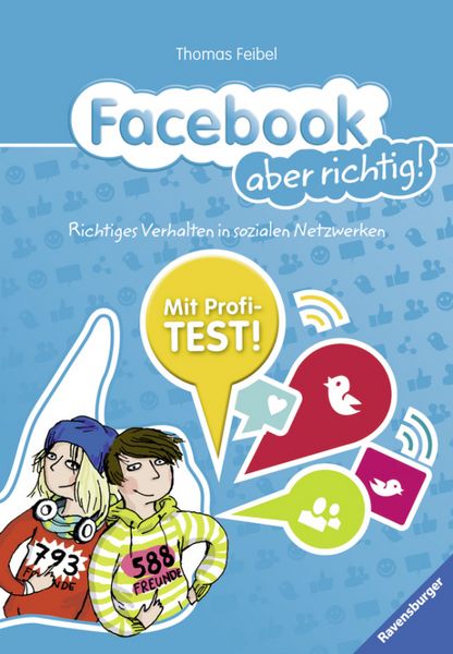 Produktbild: Feibel, T: Facebook aber richtig!
