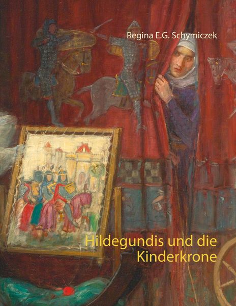 Produktbild: Hildegundis und die Kinderkrone