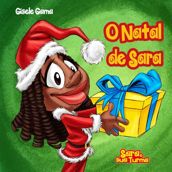 O Natal de Sara - Gisele Gama, Audio, 4066338477231