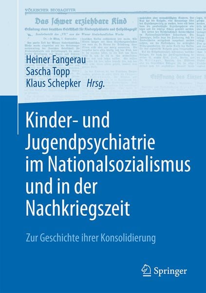 Produktbild: Kinder- und Jugendpsychiatrie im Nationalsozialismus und in der Nachkriegszeit