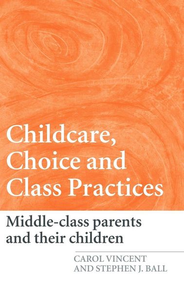 Produktbild: Childcare, Choice and Class Practices