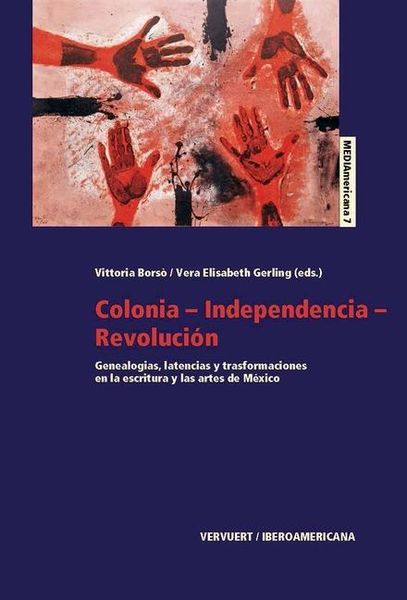 Produktbild: Colonia-Independencia-Revoluci&oacute;n