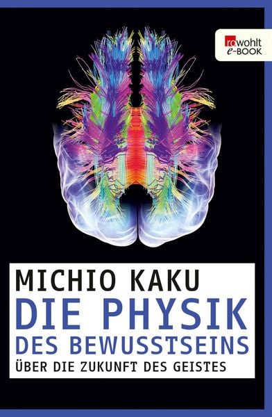 Produktbild: Die Physik des Bewusstseins