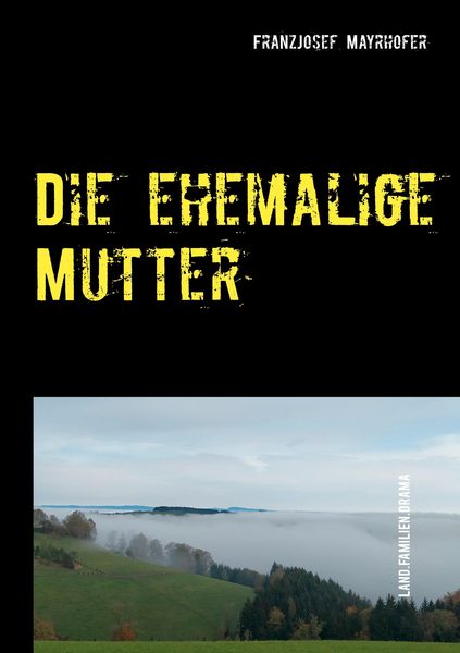 Produktbild: Die ehemalige Mutter