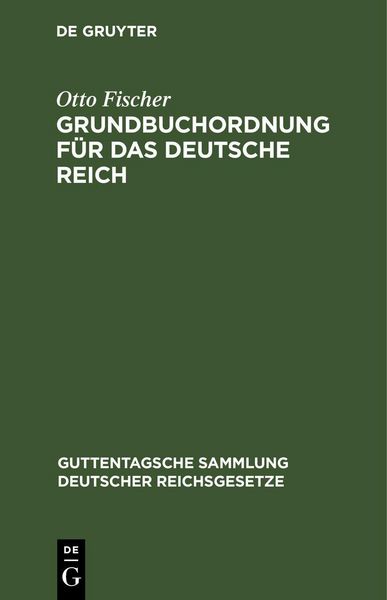 Produktbild: Grundbuchordnung f&uuml;r das Deutsche Reich