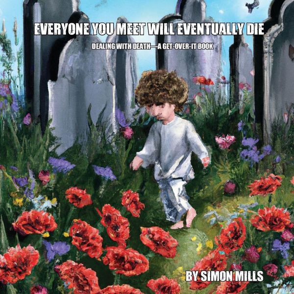 Produktbild: Everyone You Meet Will Eventually Die