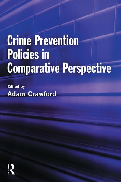 Produktbild: Crime Prevention Policies in Comparative Perspective