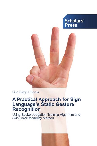 Produktbild: A Practical Approach for Sign Language's Static Gesture Recognition