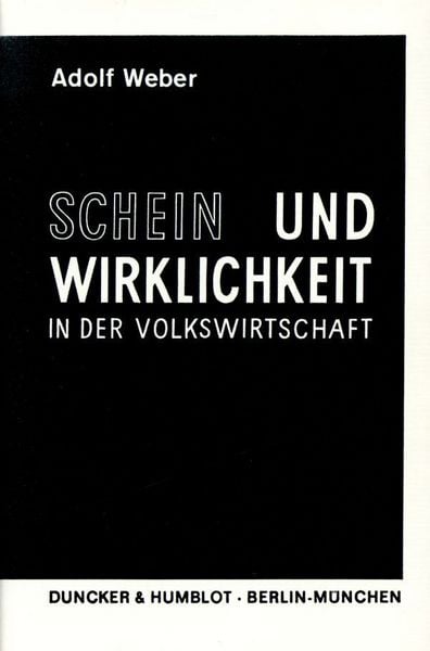 Produktbild: Schein und Wirklichkeit in der Volkswirtschaft.