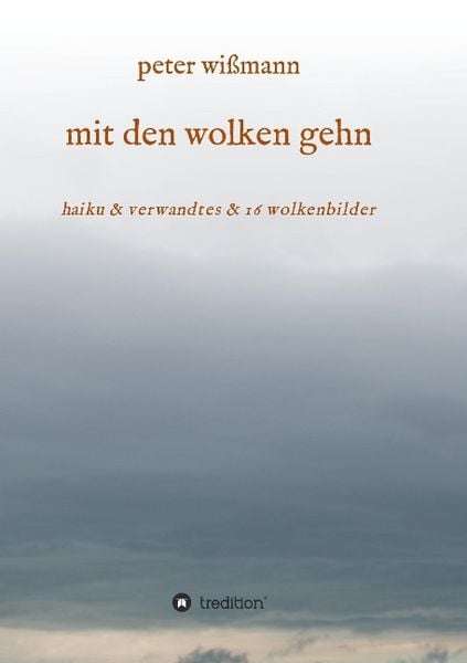 Mit den wolken gehn, Taschenbuch von Peter Wissmann, Tredition, 9783732330225