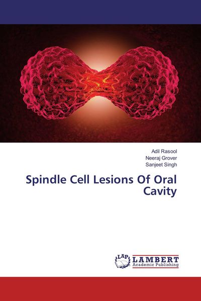 Produktbild: Spindle Cell Lesions Of Oral Cavity