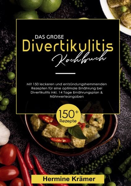 Das große Divertikulitis Kochbuch, Taschenbuch von Hermine Krämer, Lucid Page Media, 9783691043433