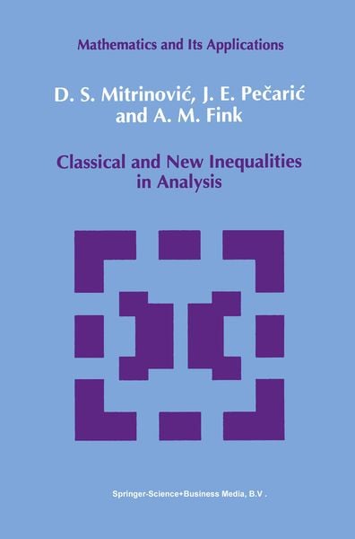 Produktbild: Classical and New Inequalities in Analysis
