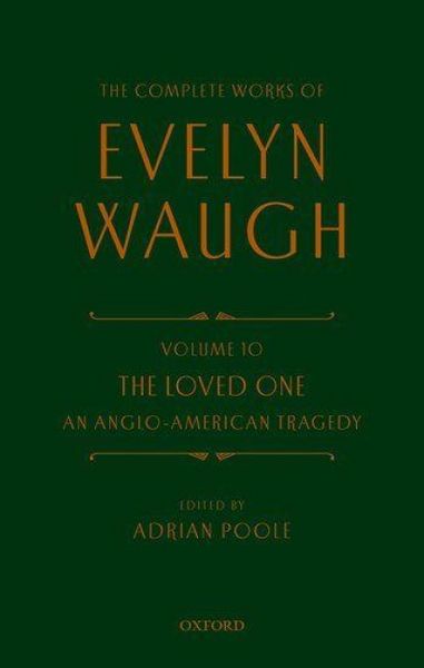 Produktbild: Complete Works of Evelyn Waugh: The Loved One