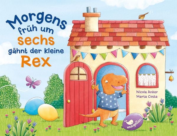 Produktbild: Morgens fr&uuml;h um sechs g&auml;hnt der kleine Rex