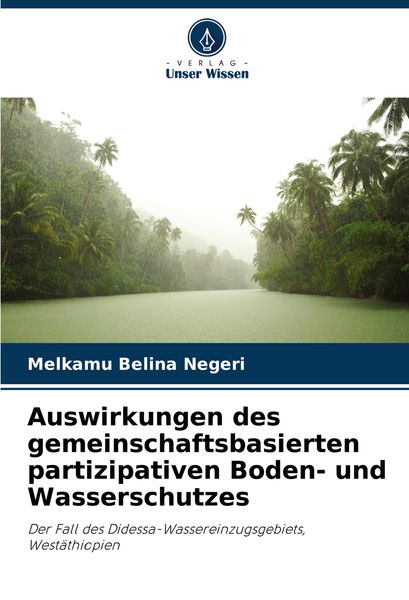 Produktbild: Auswirkungen des gemeinschaftsbasierten partizipativen Boden- und Wasserschutzes